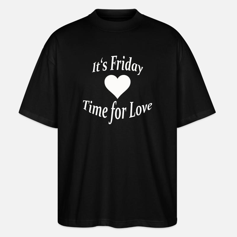 IT'S FRIDAY - Stanley/Stella Oversized Unisex Bio T-Shirt Blaster 2.0 - Schwarz