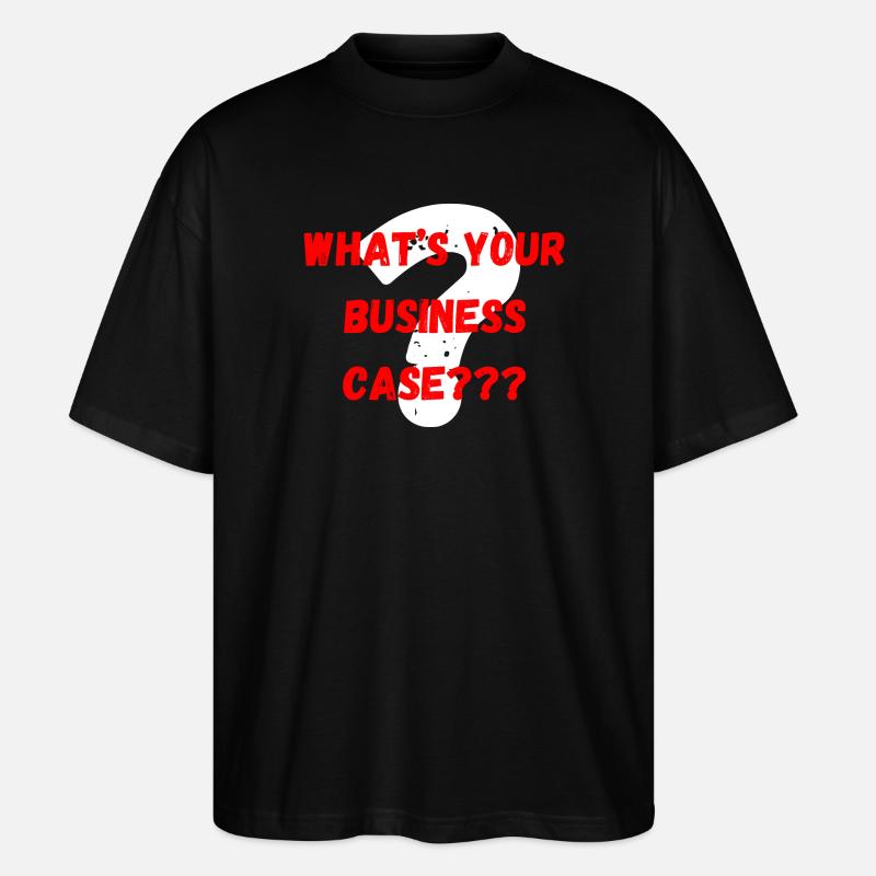 What´s your Business Case - Stanley/Stella Oversized Unisex Bio T-Shirt Blaster 2.0 - Schwarz