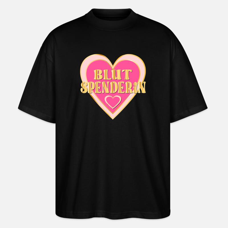 DANKE BLUTSPENDE BLUTSPENDERIN - Stanley/Stella Oversized Unisex Bio T-Shirt Blaster 2.0 - Schwarz