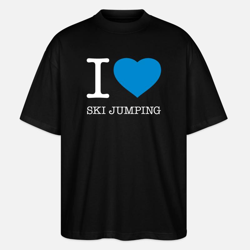 I LOVE SKI JUMPING - Stanley/Stella Oversized Unisex Bio T-Shirt Blaster 2.0 - Schwarz