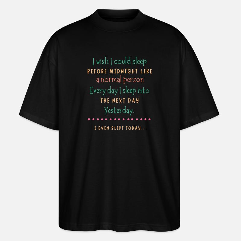 Mitternachtsschlafwunsch - Stanley/Stella Oversized Unisex Bio T-Shirt Blaster 2.0 - Schwarz