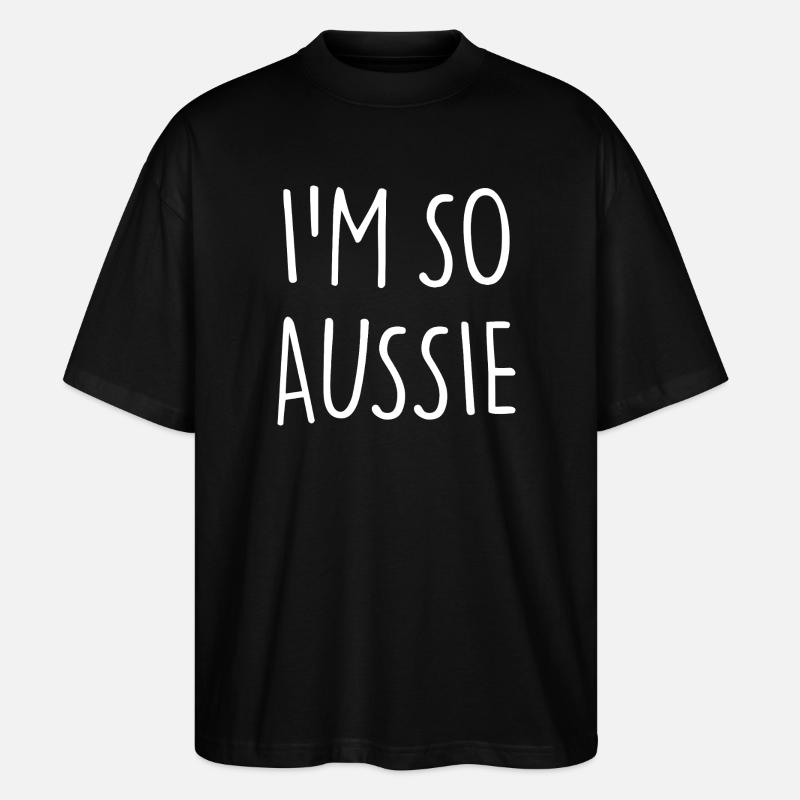 I'M SO AUSSIE Australia - Stanley/Stella Oversized Unisex Organic T-shirt Blaster 2.0 - black