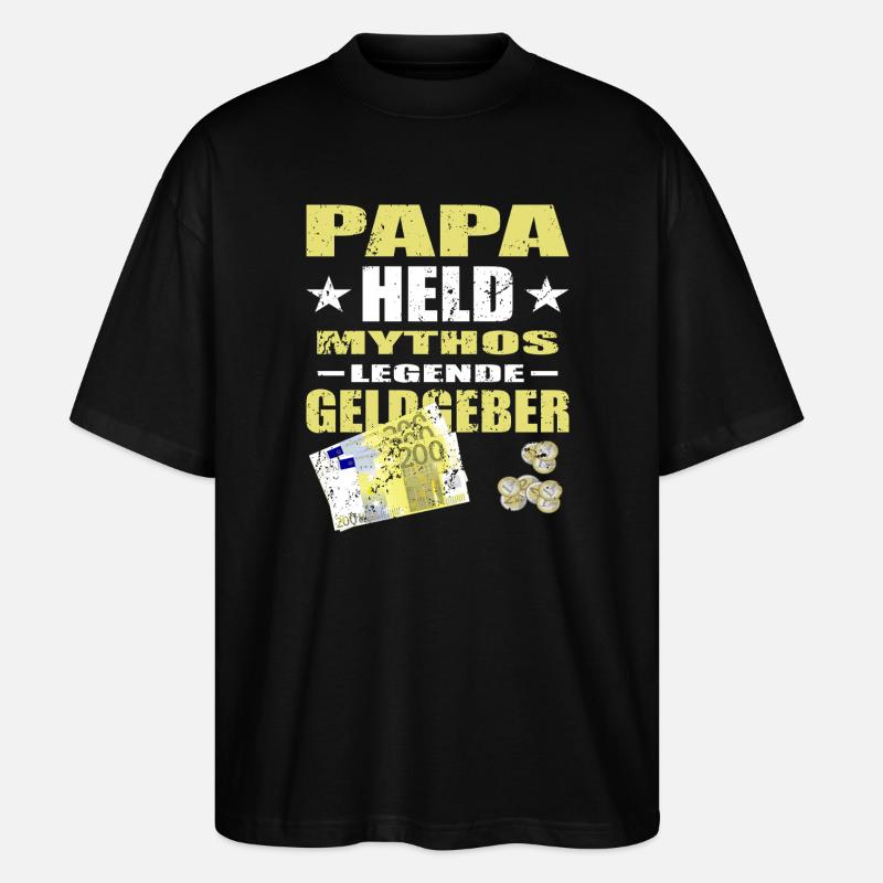 Geldgeber Papa - Stanley/Stella Oversized Unisex Bio T-Shirt Blaster 2.0 - Schwarz