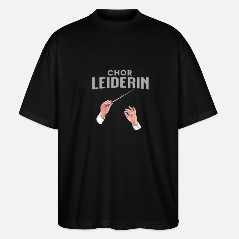 Chor Leiderin Chorleiterin Dirigentin - Stanley/Stella Oversized Unisex Bio T-Shirt Blaster 2.0 - Schwarz