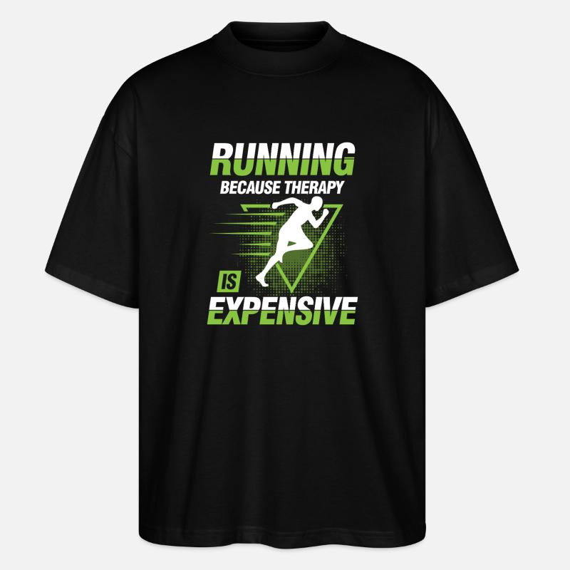 Running because therapy is expensive - Stanley/Stella Oversized Unisex Bio T-Shirt Blaster 2.0 - Schwarz