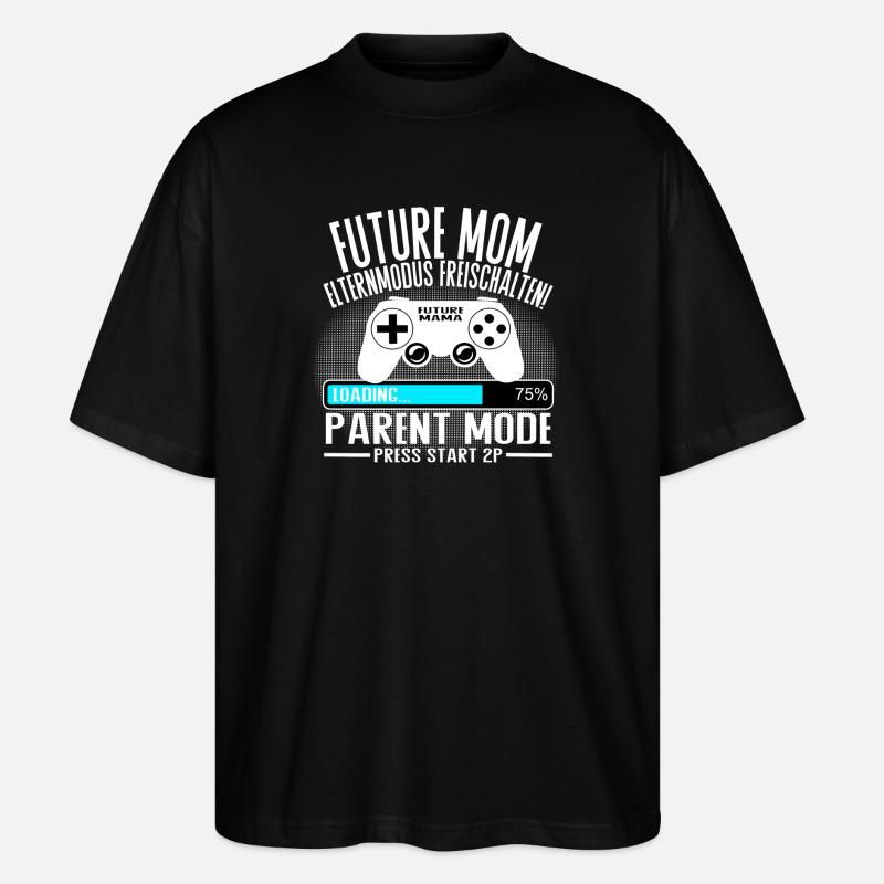 Mama lädt… Bitte warten! - Stanley/Stella Oversized Unisex Bio T-Shirt Blaster 2.0 - Schwarz