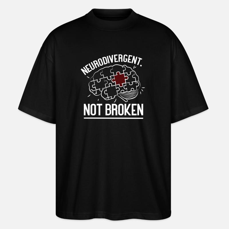 Neurodivergent Not Broken – Strong Mind Statement - Stanley/Stella Oversized Unisex Organic T-shirt Blaster 2.0 - black