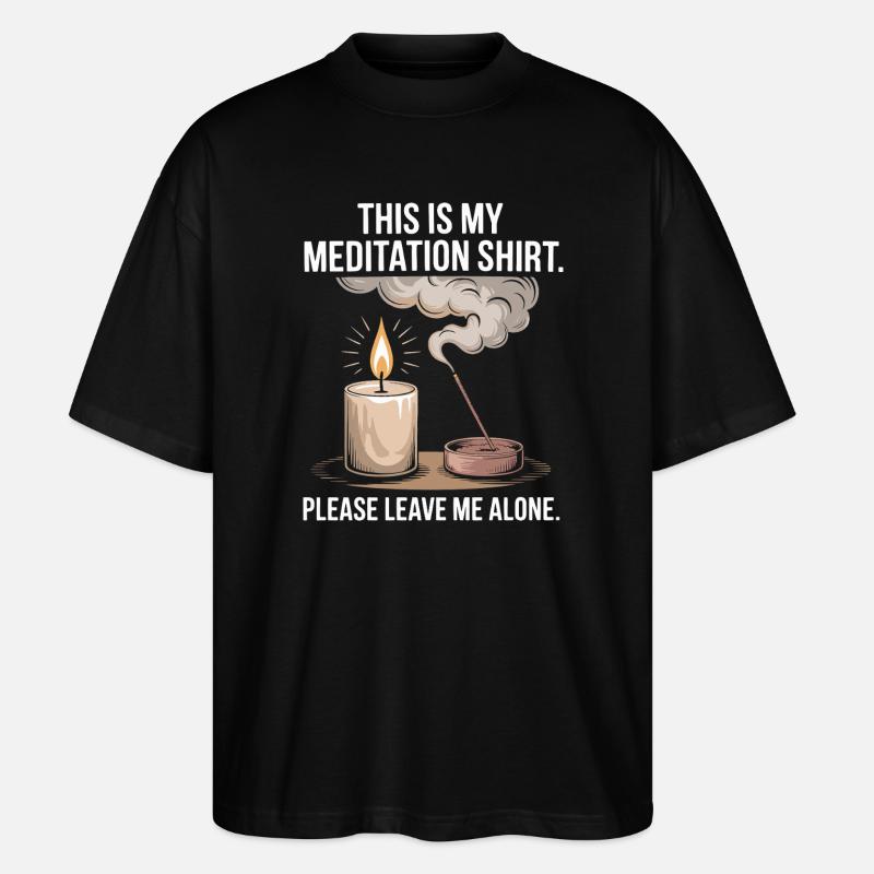 Funny Meditation Introvert Mindfulness Design - T-shirt bio Blaster 2.0 coupe oversize Stanley/Stella Unisexe - noir