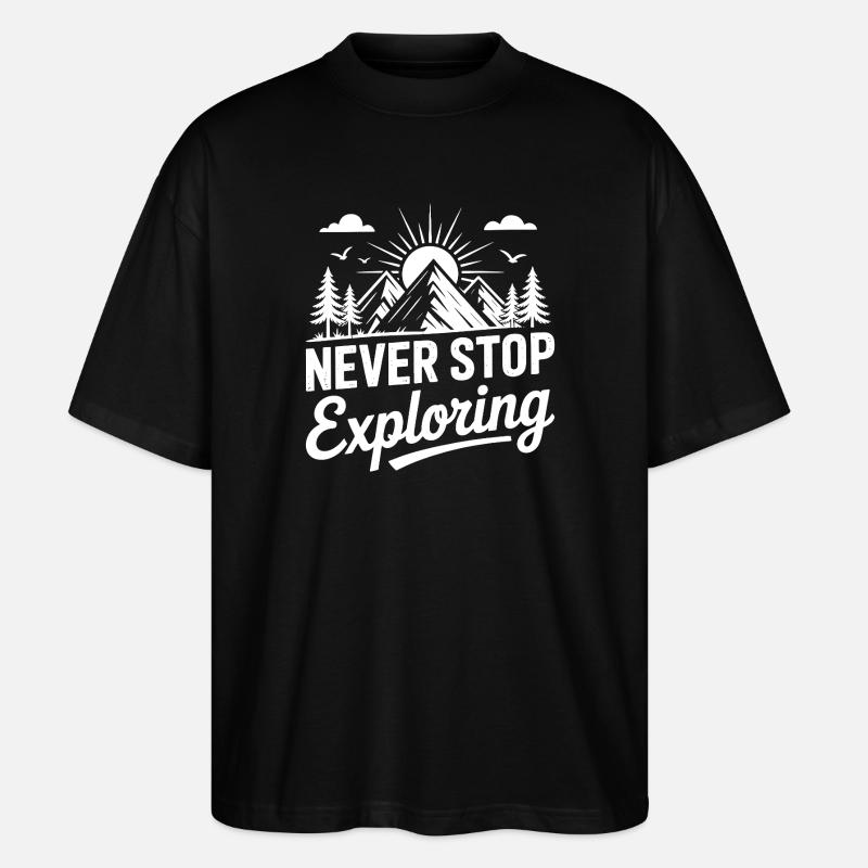 Mountains - Never Stop Exploring - Stanley/Stella Oversized Unisex Organic T-shirt Blaster 2.0 - black