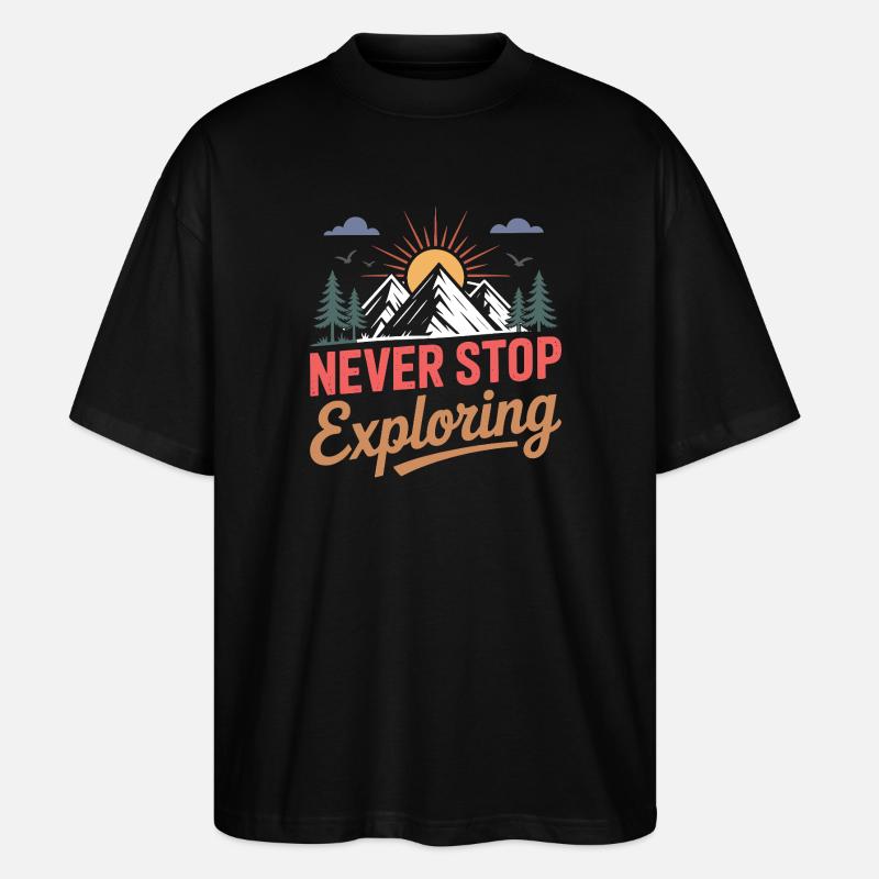 Mountains - Never Stop Exploring - Stanley/Stella Oversized Unisex Organic T-shirt Blaster 2.0 - black