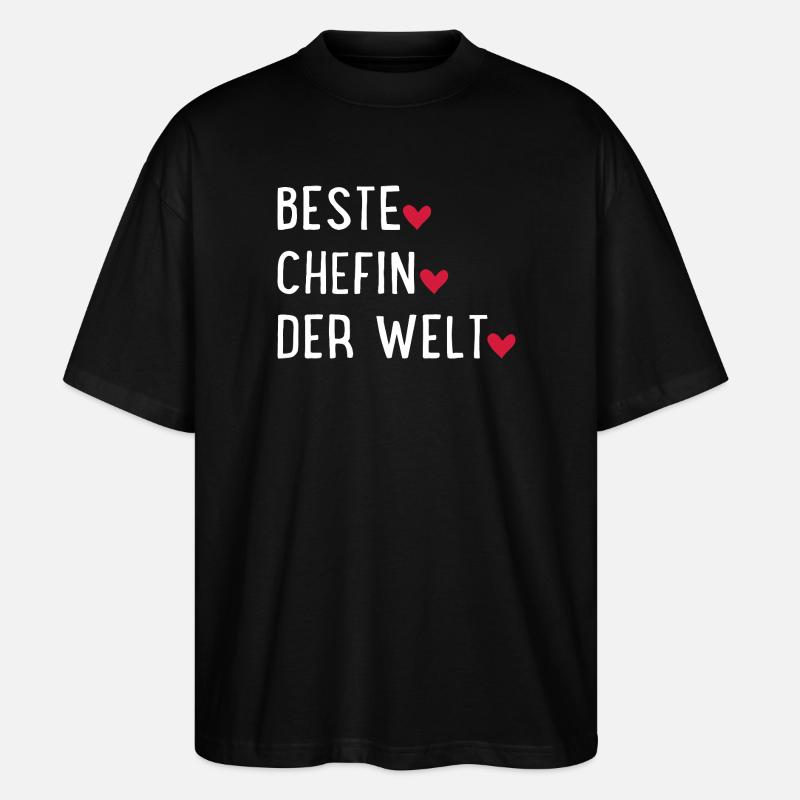 Beste Chefin der Welt - Stanley/Stella Oversized Unisex Bio T-Shirt Blaster 2.0 - Schwarz