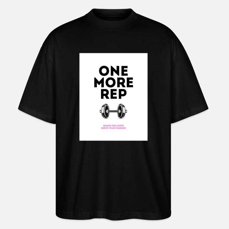 Gym Motivation Noch ein Wiederholungsdesign - Stanley/Stella Oversized Unisex Bio T-Shirt Blaster 2.0 - Schwarz