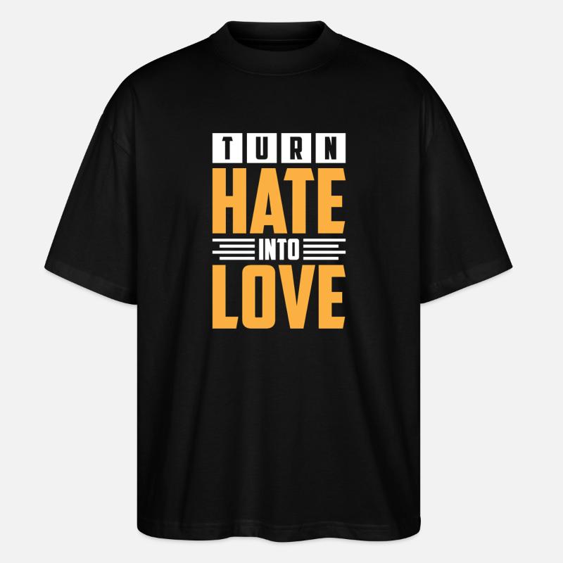 Transformative, hasserfüllte bis liebevolle Designs - Stanley/Stella Oversized Unisex Bio T-Shirt Blaster 2.0 - Schwarz