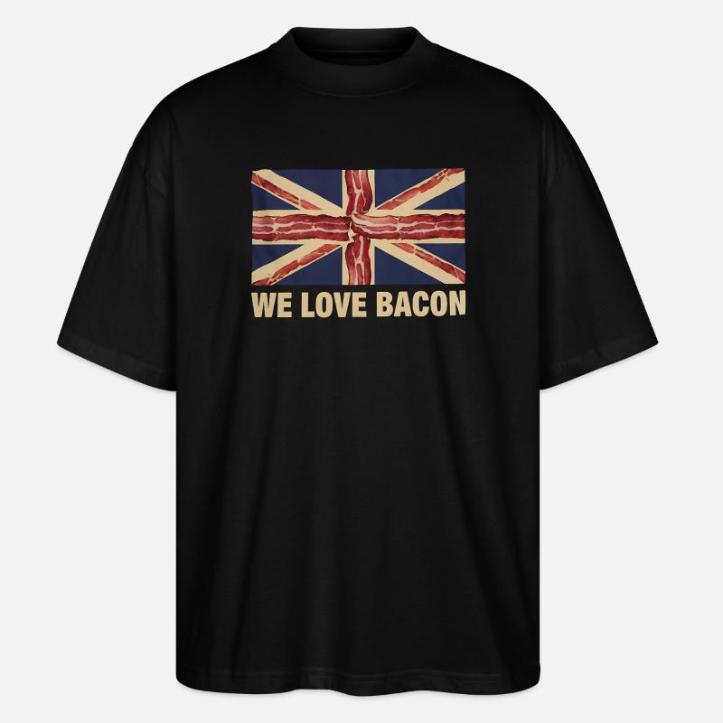 We Love Bacon UK Meme - Stanley/Stella Oversized Unisex Bio T-Shirt Blaster 2.0 - Schwarz