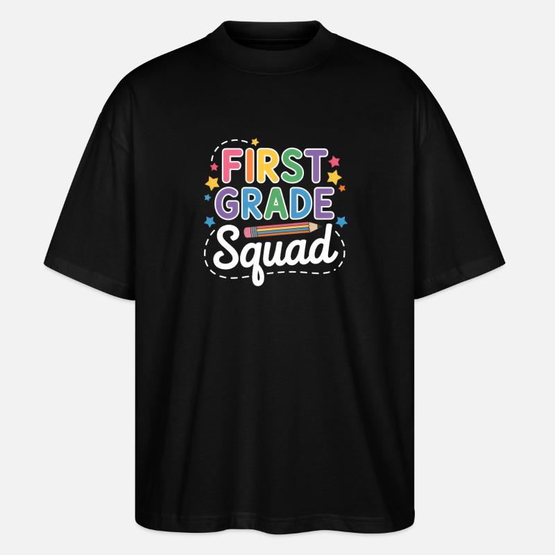 First Grade Squad Back To School - Stanley/Stella Oversized Unisex Bio T-Shirt Blaster 2.0 - Schwarz