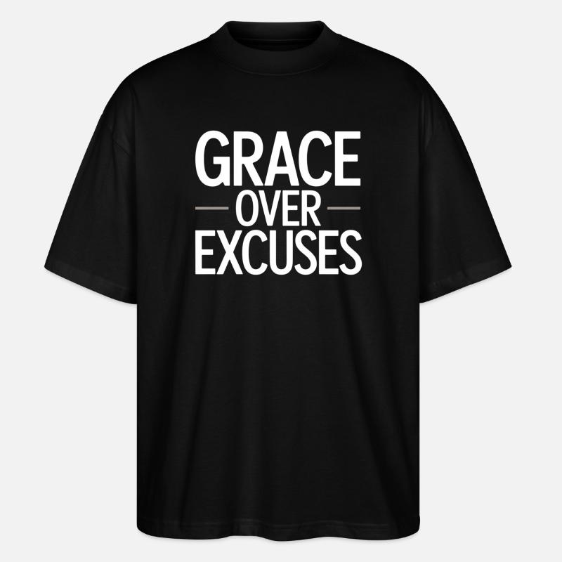 Christlich Grace Over Excuses Glauben Statement - Stanley/Stella Oversized Unisex Bio T-Shirt Blaster 2.0 - Schwarz