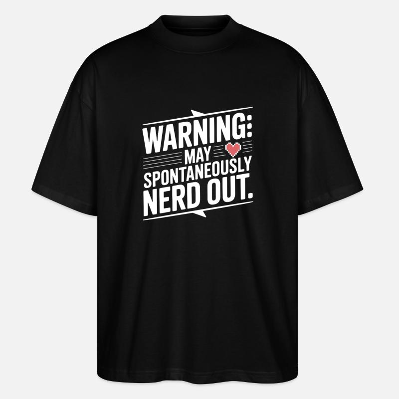 L’avertissement peut spontanément nerd out - T-shirt bio Blaster 2.0 coupe oversize Stanley/Stella Unisexe - noir