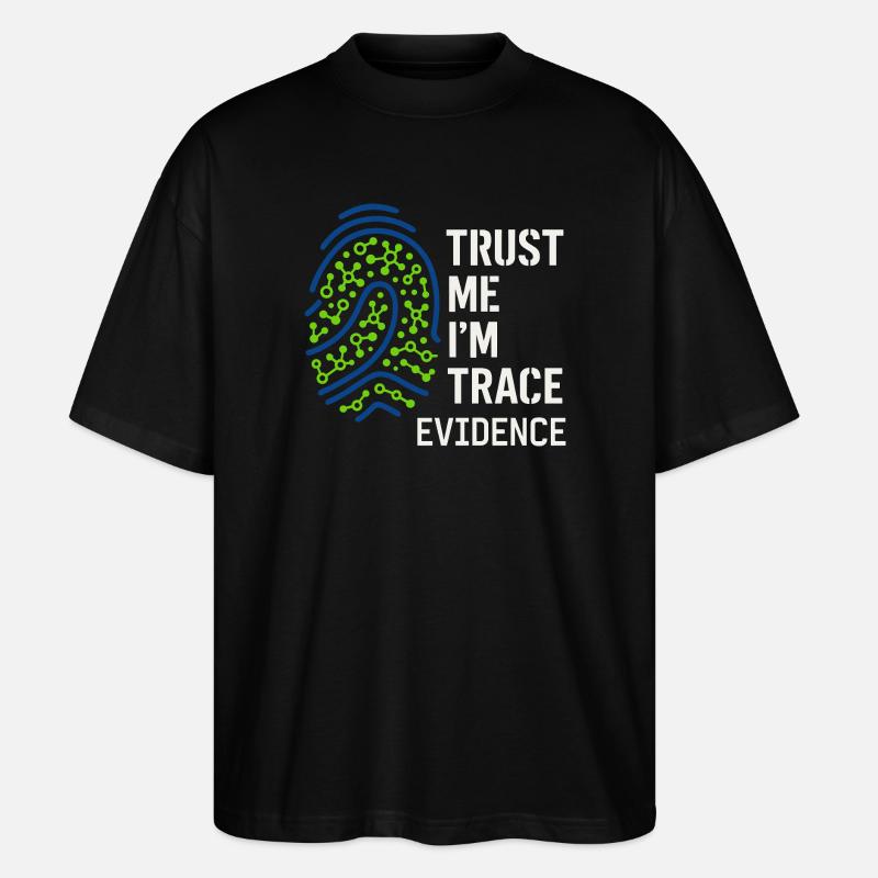 Forensic Chemist Crime Lab Toxicology - Stanley/Stella Oversized Unisex Organic T-shirt Blaster 2.0 - black