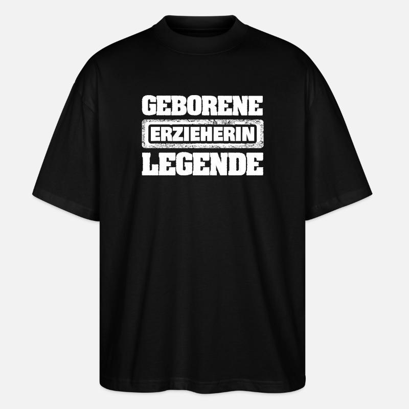 Beruf Erzieherin - Stanley/Stella Oversized Unisex Bio T-Shirt Blaster 2.0 - Schwarz