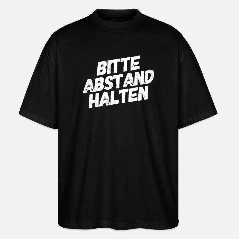 Please keep your distance - Stanley/Stella Oversized Unisex Organic T-shirt Blaster 2.0 - black