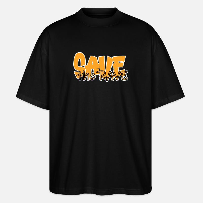 save the rave - Stanley/Stella Oversized Unisex Bio T-Shirt Blaster 2.0 - Schwarz