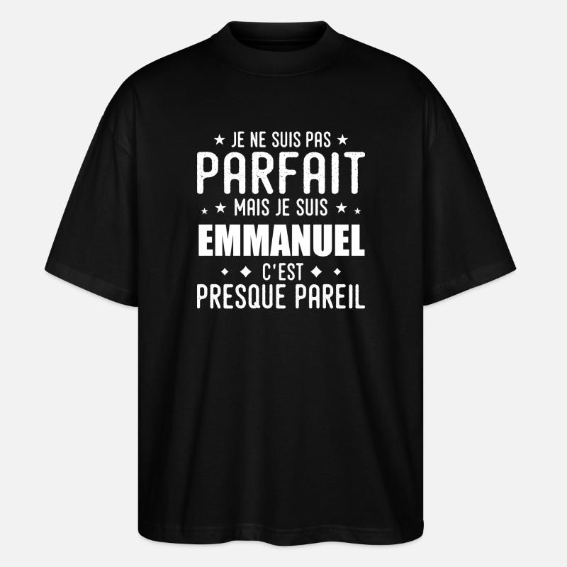 Emmanuel: authentic, imperfect, top, perfection - Stanley/Stella Oversized Unisex Organic T-shirt Blaster 2.0 - black
