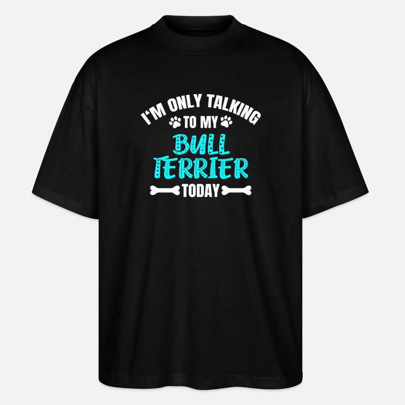 Bull Terrier Bullterrier - Stanley/Stella Oversized Unisex Bio T-Shirt Blaster 2.0 - Schwarz