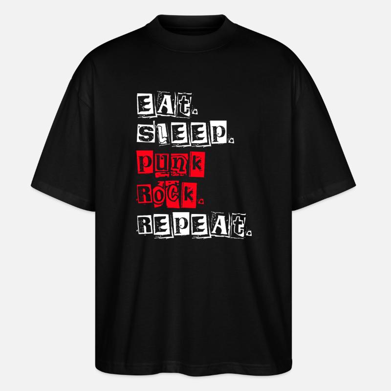 Eat Sleep Punk Rock Repeat - Stanley/Stella Oversized Unisex Organic T-shirt Blaster 2.0 - black