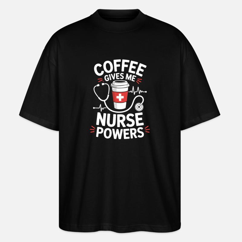 Coffee Gives Me Nurse Powers - Stanley/Stella Oversized Unisex Organic T-shirt Blaster 2.0 - black