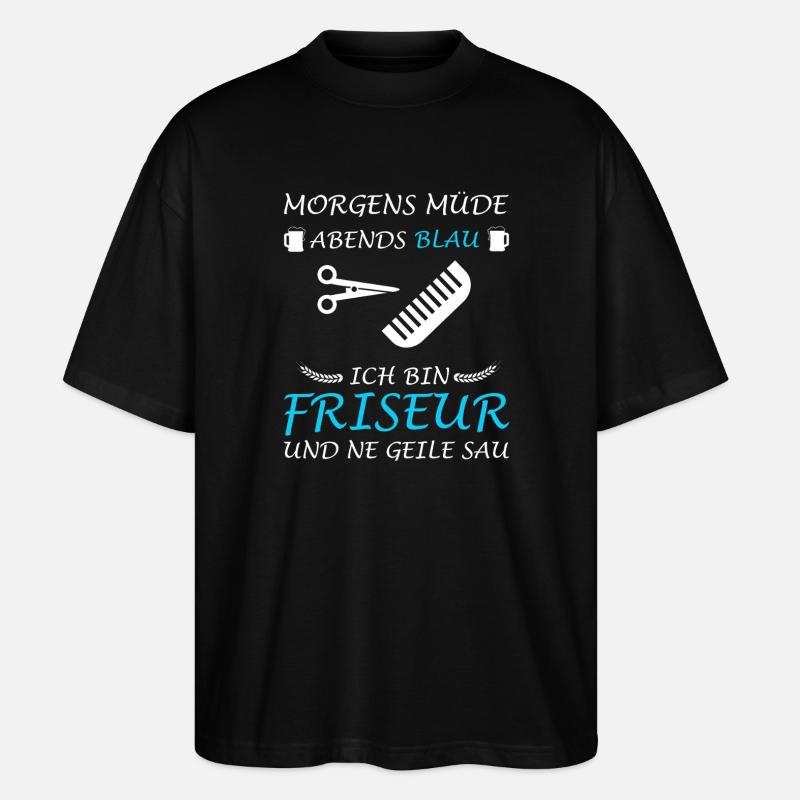 Coiffeur Coiffeur Coiffeur Dicton drôle - T-shirt bio Blaster 2.0 coupe oversize Stanley/Stella Unisexe - noir