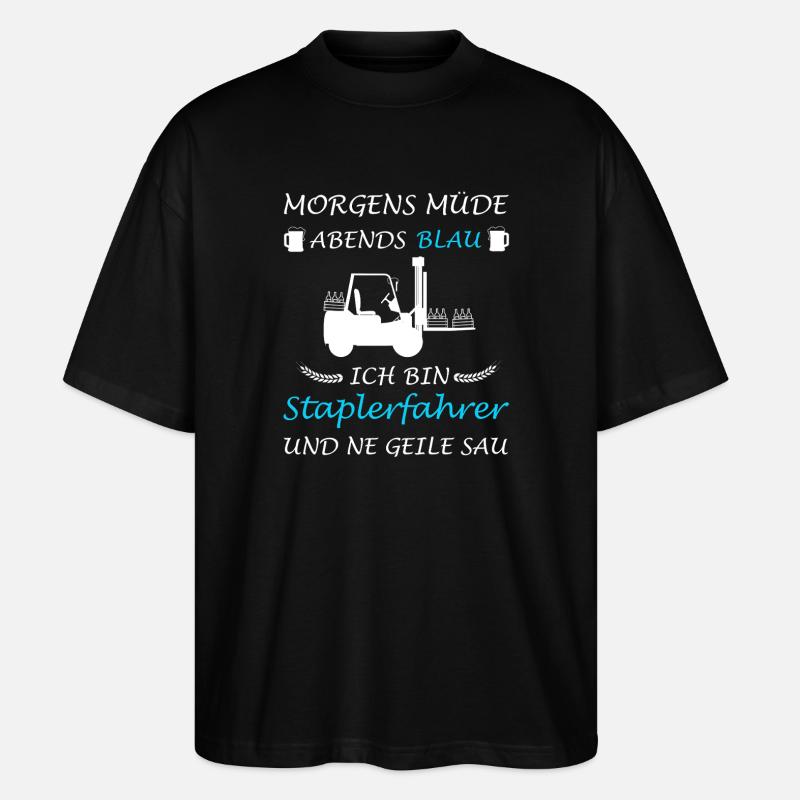 Staplerfahrer Stapler Lager Sprüche Logistik - Stanley/Stella Oversized Unisex Bio T-Shirt Blaster 2.0 - Schwarz