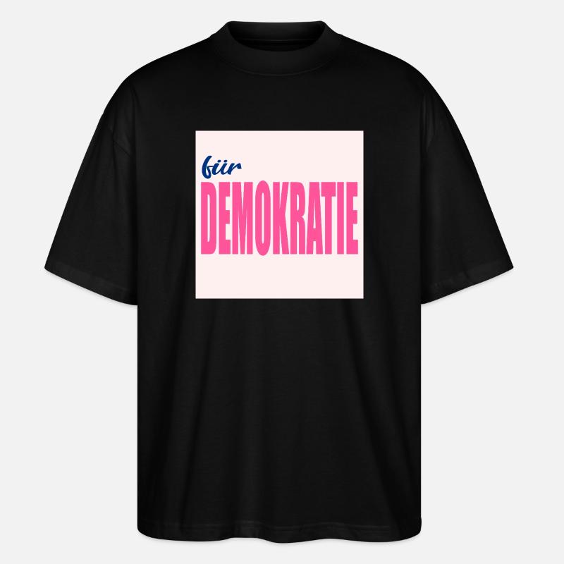 VALUES FOR DEMOCRACY - Stanley/Stella Oversized Unisex Organic T-shirt Blaster 2.0 - black