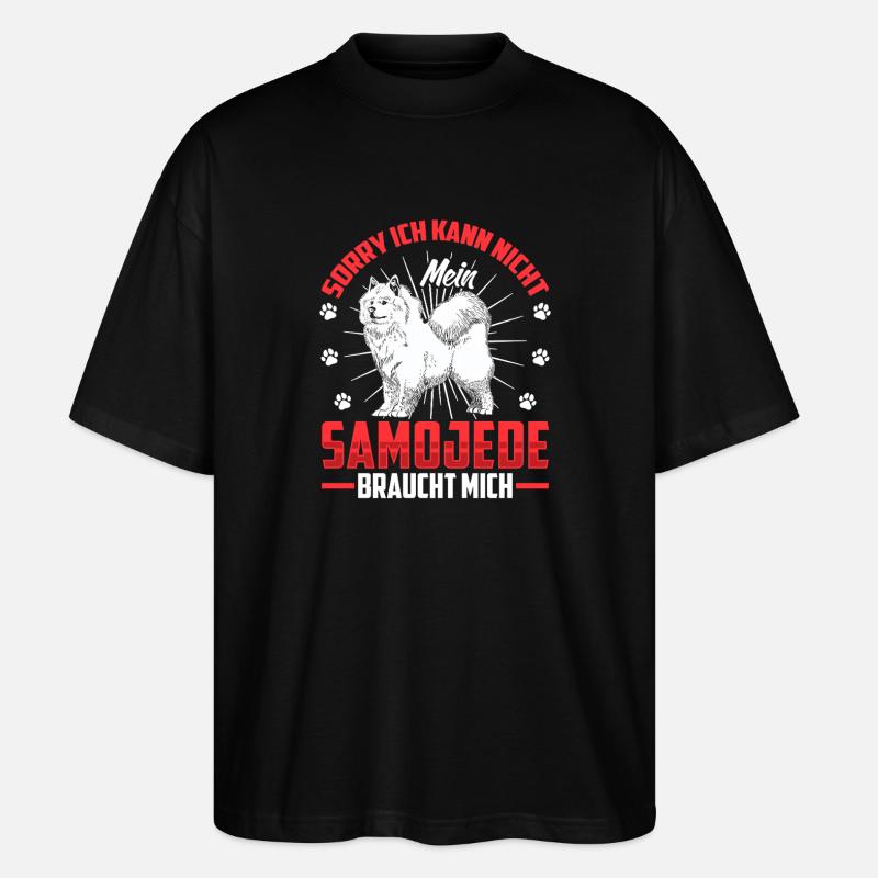 Samojede braucht mich Schlittenhund - Stanley/Stella Oversized Unisex Bio T-Shirt Blaster 2.0 - Schwarz