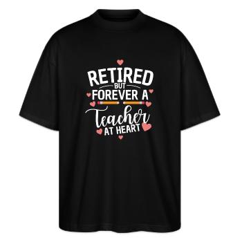 Pensionierter Lehrer Pensionierter Unterrichter - Stanley/Stella Oversized Unisex Bio T-Shirt Blaster 2.0 - Schwarz - Vorne - Alina (178cm) & Michal (187cm)