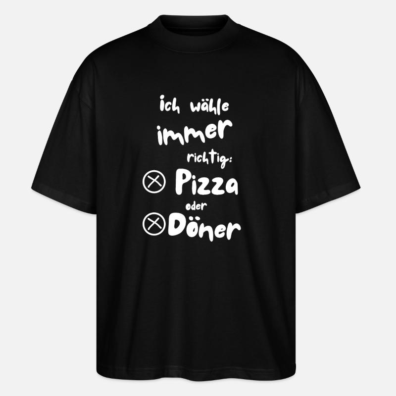 Ich wähle Pizza oder Döner - Stanley/Stella Oversized Unisex Bio T-Shirt Blaster 2.0 - Schwarz