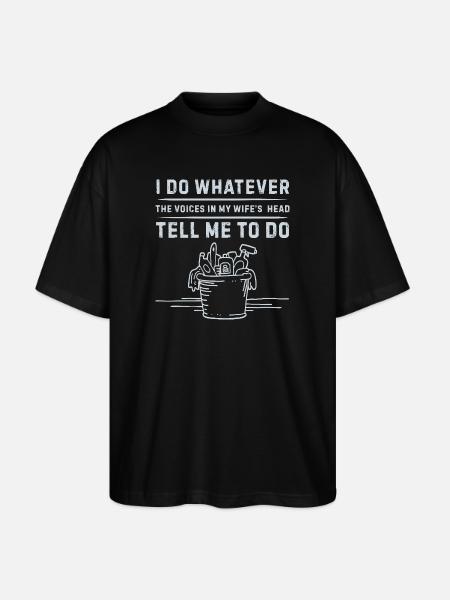 I_do_Anything_for_Wife_12 - Stanley/Stella Oversized Unisex Bio T-Shirt Blaster 2.0 - Schwarz