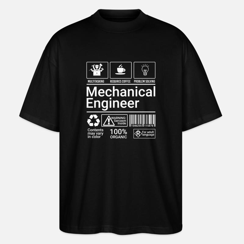 Mechanical Engineer Description Sarcastic Geek - Stanley/Stella Oversized Unisex Organic T-shirt Blaster 2.0 - black