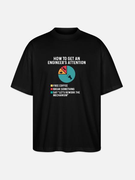 Engineer’s Attention Free Coffee Rework Mechanism - Stanley/Stella Oversized Unisex Organic T-shirt Blaster 2.0 - black