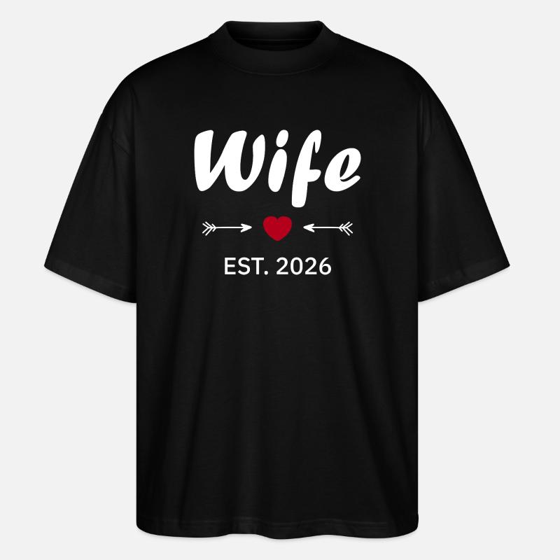 Ehefrau ist 2026 - Stanley/Stella Oversized Unisex Bio T-Shirt Blaster 2.0 - Schwarz
