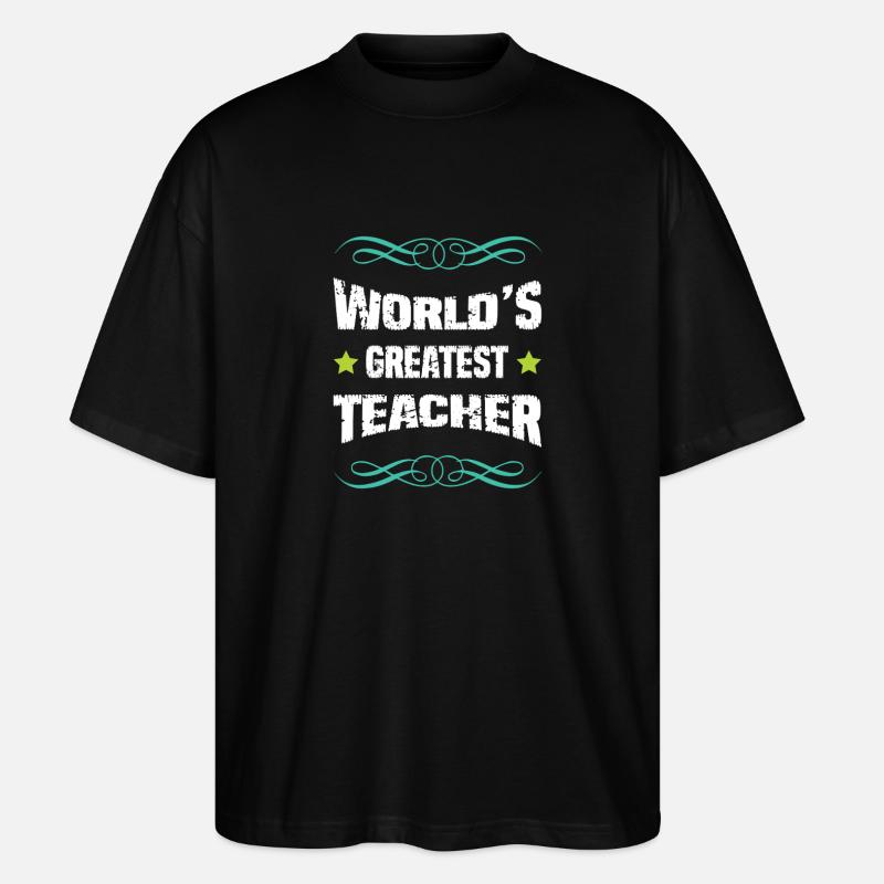 Le meilleur enseignant du monde - T-shirt bio Blaster 2.0 coupe oversize Stanley/Stella Unisexe - noir