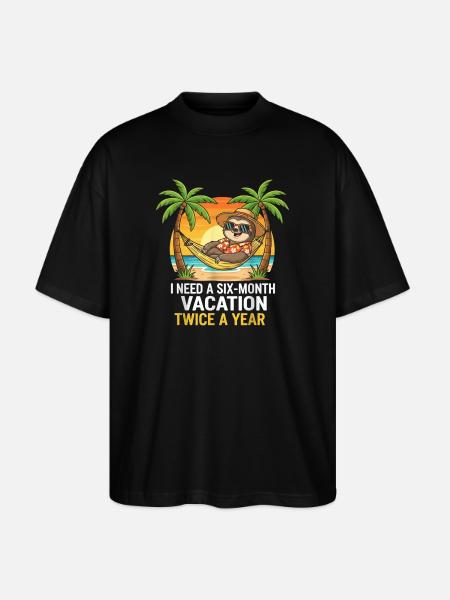 Six-Month Vacation Sloth - Stanley/Stella Oversized Unisex Organic T-shirt Blaster 2.0 - black
