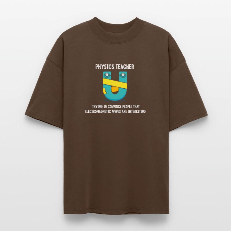 Physics Physicist Physics Student Physics Teacher Stanley/Stella Oversized Unisex Organic T-shirt Blaster 2.0
