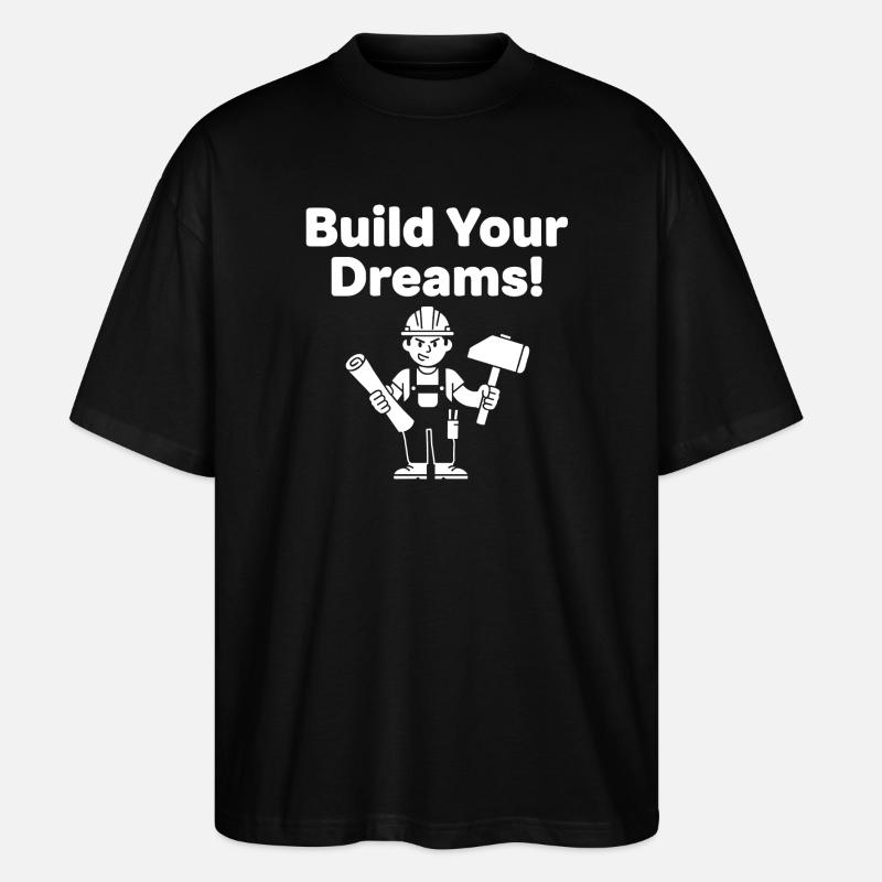 Baue Deine Träume Bauarbeiter - Stanley/Stella Oversized Unisex Bio T-Shirt Blaster 2.0 - Schwarz