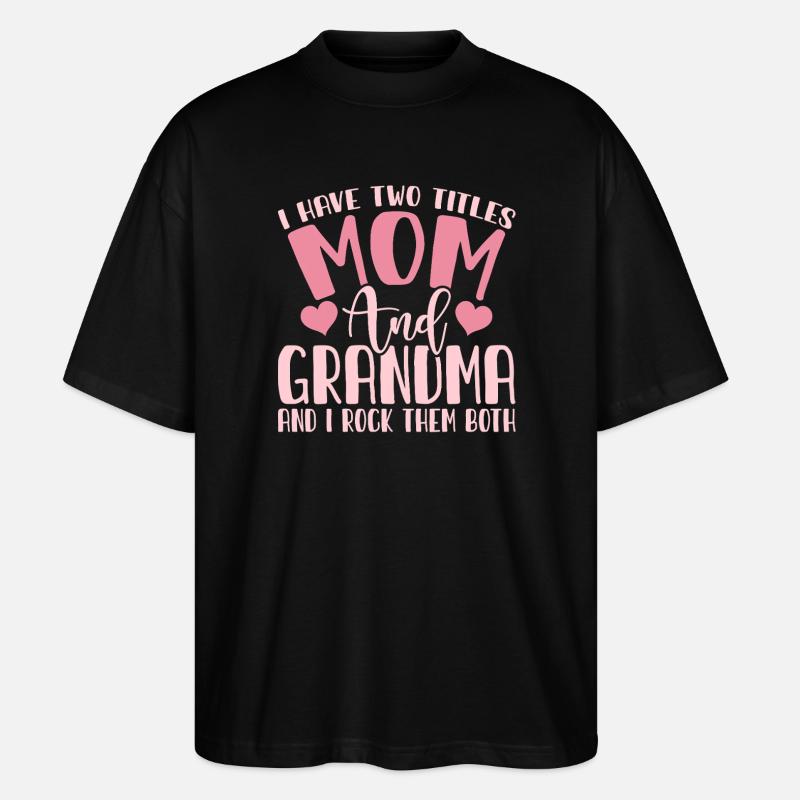Oma Mama Geschenk Weihnachtsgeschenke Großmutter  - Stanley/Stella Oversized Unisex Bio T-Shirt Blaster 2.0 - Schwarz