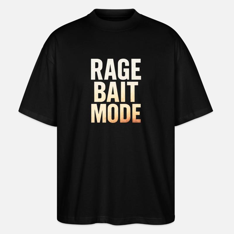 Mode appât enragé, dicton amusant - T-shirt bio Blaster 2.0 coupe oversize Stanley/Stella Unisexe - noir