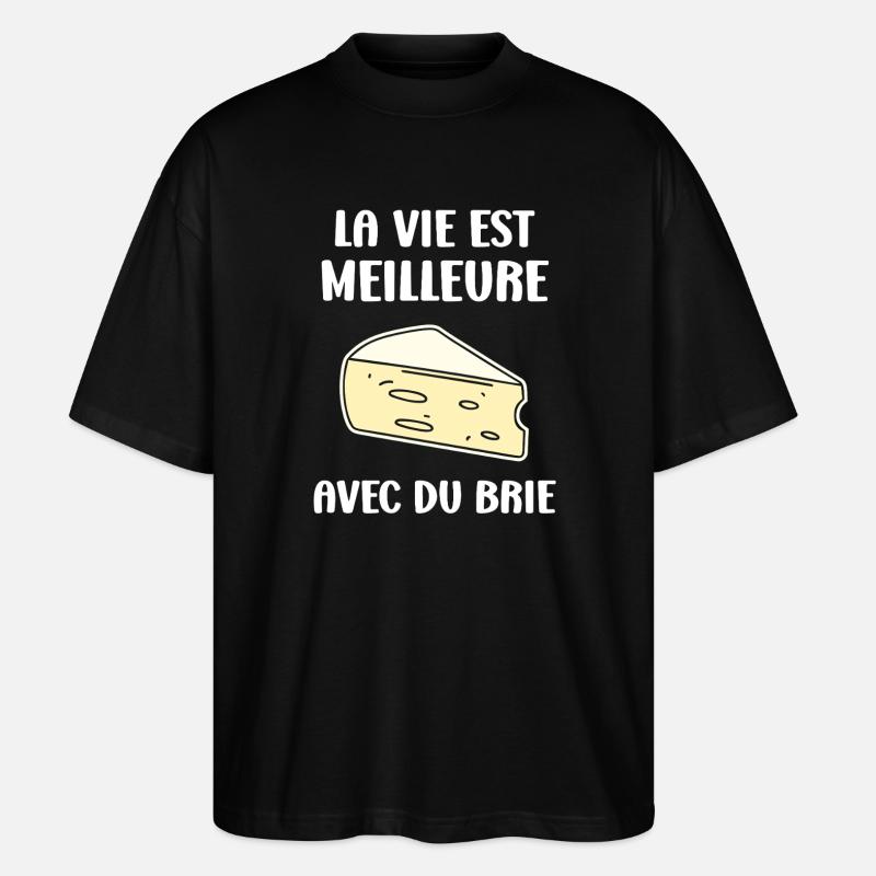 Humor brie cheese - Stanley/Stella Oversized Unisex Organic T-shirt Blaster 2.0 - black
