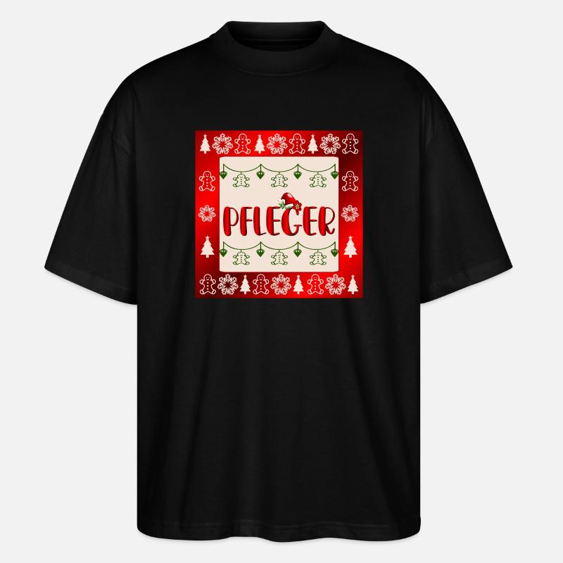 Pflege Pflegefachkräfte Weihnachten Pfleger - Stanley/Stella Oversized Unisex Bio T-Shirt Blaster 2.0 - Schwarz