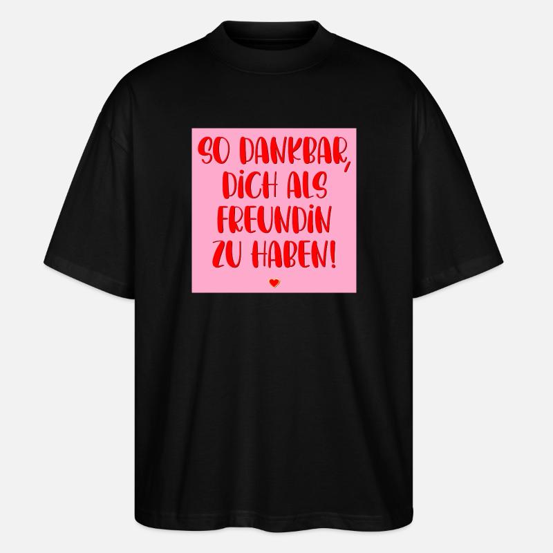 DANKBAR FREUNDSCHAFT HERZ - Stanley/Stella Oversized Unisex Bio T-Shirt Blaster 2.0 - Schwarz
