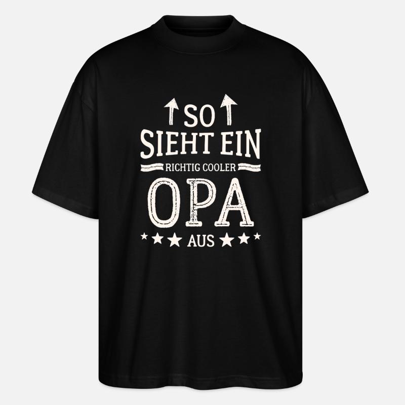 So sieht ein cooler Opa aus Bester Großvater  - Stanley/Stella Oversized Unisex Bio T-Shirt Blaster 2.0 - Schwarz