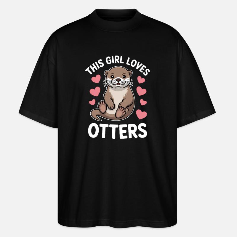 Otter Spruch Mädchen Lustiges Otter Geschenk - Stanley/Stella Oversized Unisex Bio T-Shirt Blaster 2.0 - Schwarz
